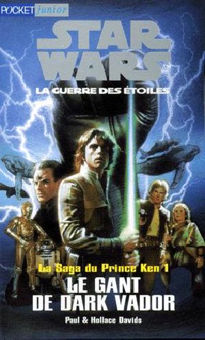 [Star Wars: Jedi Prince 01] • Le Gant De Dark Vador